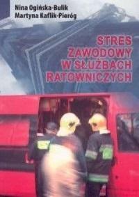 Stres zawodowy w służbach ratowniczych