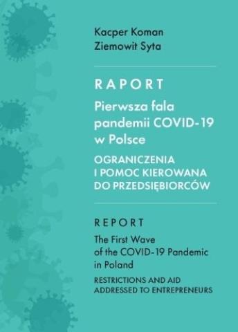 Raport. Pierwsza fala pandemii COVID-19 w Polsce