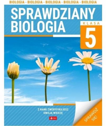 Biologia. Sprawdziany dla klasy 5