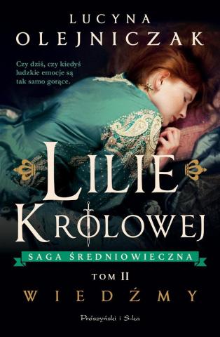 Lilie królowej T.2 Wiedźmy