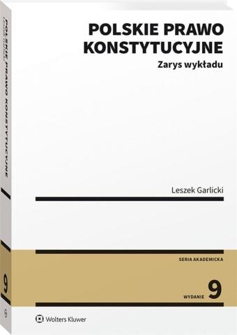 Polskie prawo konstytucyjne. Zarys wykładu