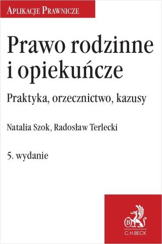 Prawo rodzinne i opiekuńcze. Praktyka.. w.5