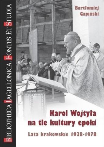 Karol Wojtyła na tle kultury epoki