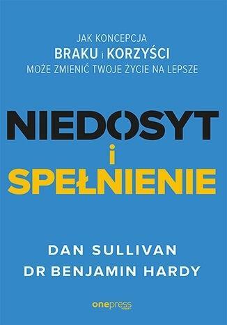 Niedosyt i spełnienie