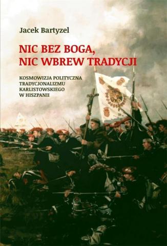 Nic bez Boga, nic wbrew Tradycji TW