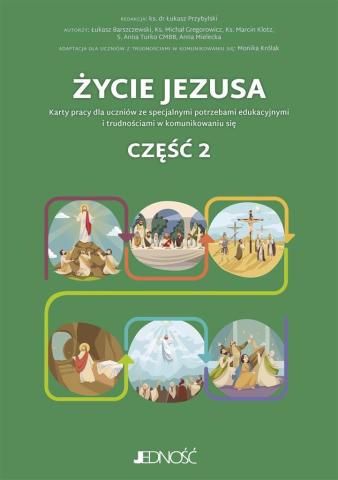 Życie Jezusa. Karty pracy cz.2