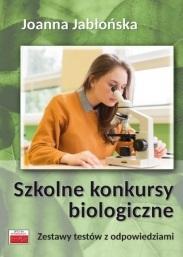 Szkolne konkursy biologiczne. Zestawy testów z odp