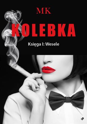 Kolebka. Księga I: Wesele