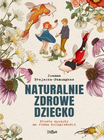 Naturalnie zdrowe dziecko w.2