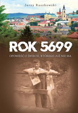 Rok 5699. Opowieść o świecie, którego nie ma