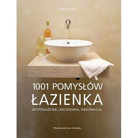 1001 pomysłów. Łazienka