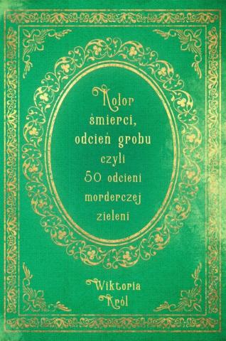 Kolor śmierci, odcień grobu czyli 50 odcieni..