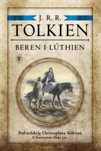 Beren i Luthien. Pod redakcją Christophera Tolkien