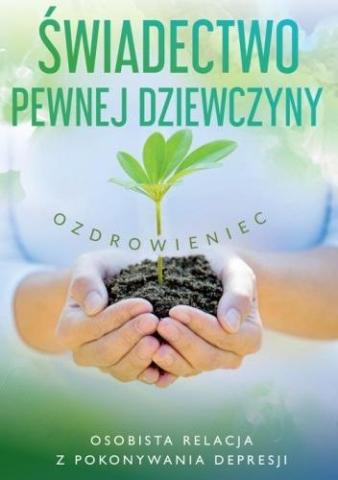 Świadectwo pewnej dziewczyny