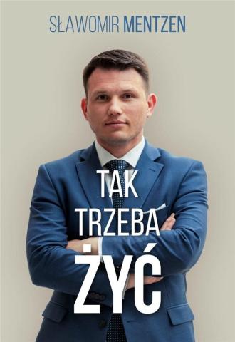 Tak trzeba żyć