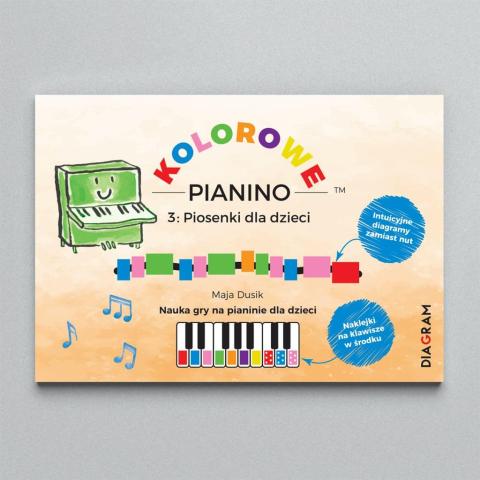 Kolorowe Pianino 3. Piosenki dla dzieci