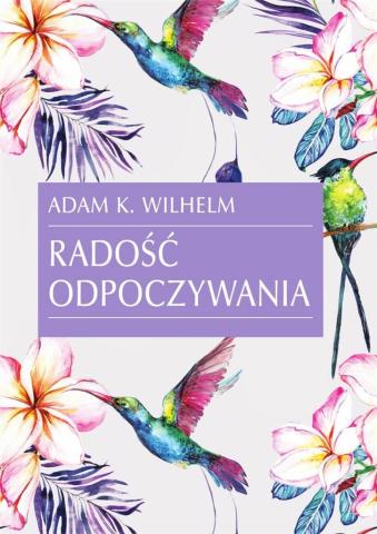 Radość odpoczywania