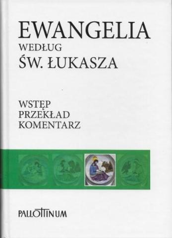 Ewangelia według św. Łukasza w.2