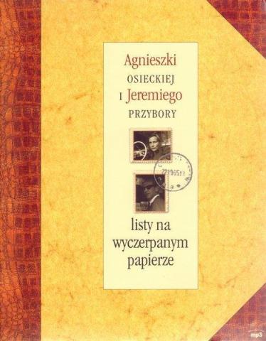 Listy na wyczerpanym Papierze - A. Osiecka