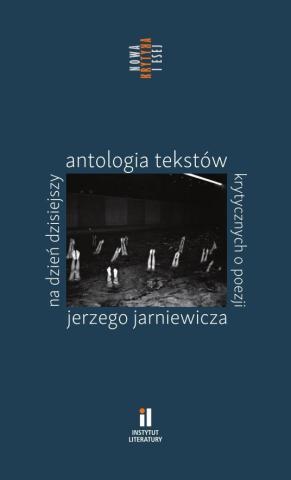 Na dzień dzisiejszy. Antologia tekstów...