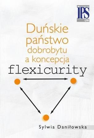 Duńskie państwo dobrobytu a koncepcja flexicurity