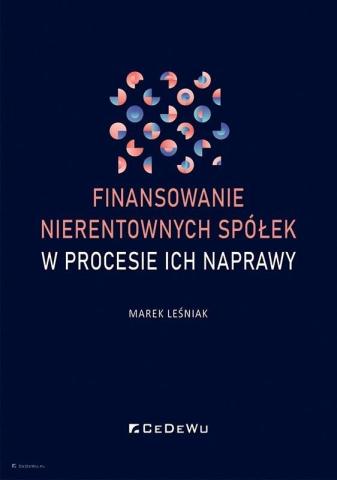 Finansowanie nierentownych spółek w procesie ich n