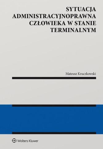 Sytuacja administracyjnoprawna człowieka...