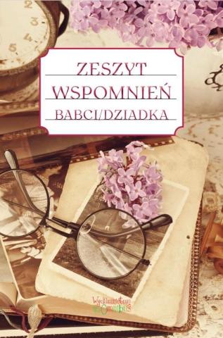 Zeszyt wspomnień babci/dziadka w.2