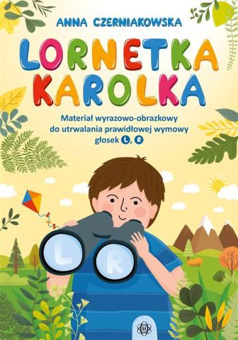 Lornetka Karolka. Materiał wyrazowo-obrazkowy