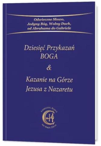 Dziesięć Przykazań BOGA & Kazanie na Górze Jezusa