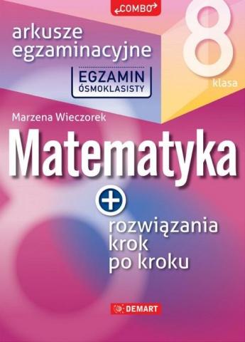 Arkusze egzaminacyjne z matematyki dla 8-klasisty