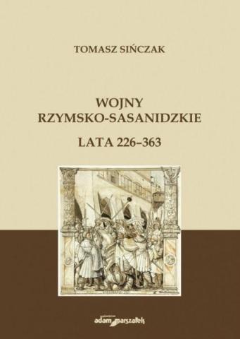 Wojny rzymsko-sasanidzkie. Lata 226-363