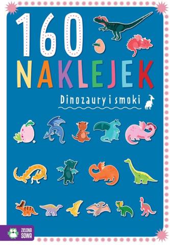 160 naklejek. Dinozaury i smoki