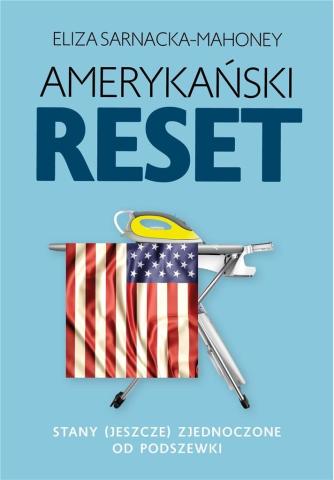 Amerykański reset. Stany (jeszcze) Zjednoczone..