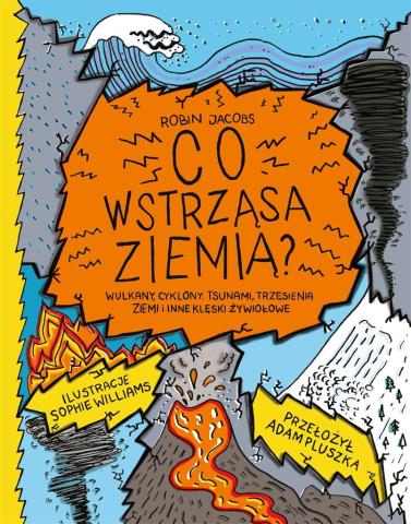 Co wstrząsa ziemią?