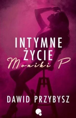 Intymne życie Moniki P.