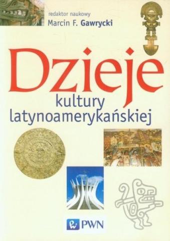 Dzieje kultury latynoamerykańskiej