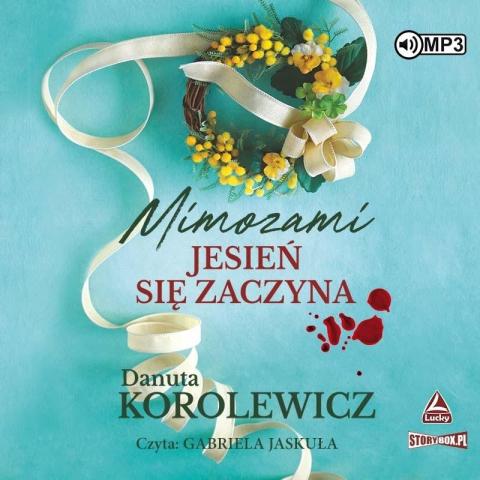 Mimozami jesień się zaczyna audiobook