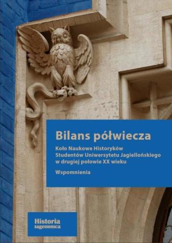 Bilans półwiecza. Koło Naukowe Historyków...