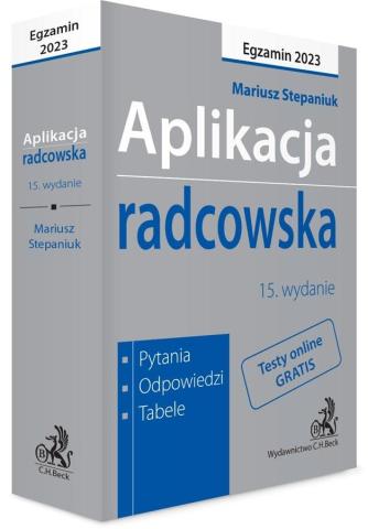 Aplikacja radcowska 2023. Pytania, odpowiedzi..