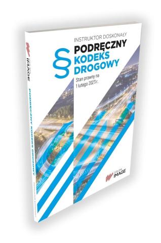 Podręczny kodeks drogowy Stan prawny na 01.02.2023