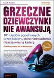 Grzeczne dziewczynki nie awansują. Wyd.2