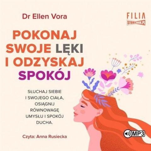 Pokonaj swoje lęki i odzyskaj spokój audiobook