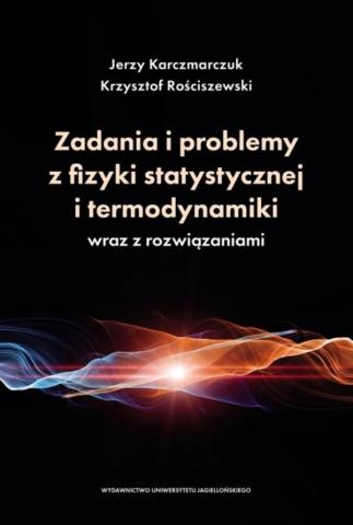 Zadania i problemy z fizyki statystycznej..