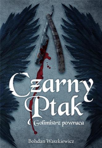 Czarny ptak. Golimistrz powraca