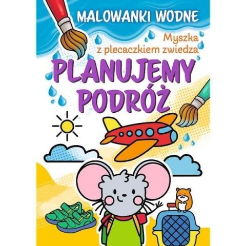 Myszka z plecaczkiem zwiedza, Planujemy podróż