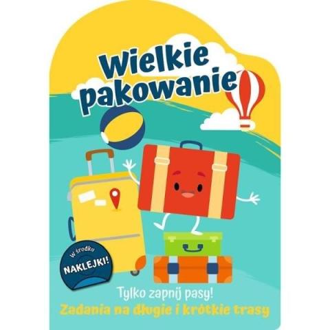 Tylko zapnij pasy! Wielkie pakowanie