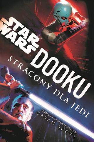 Star Wars. Dooku. Stracony dla Jedi