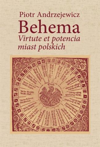 Bohema. Virtute et potencia miast polskich