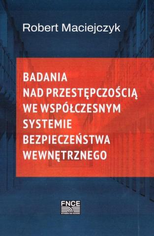 Badania nad przestępczością we współczesnym..